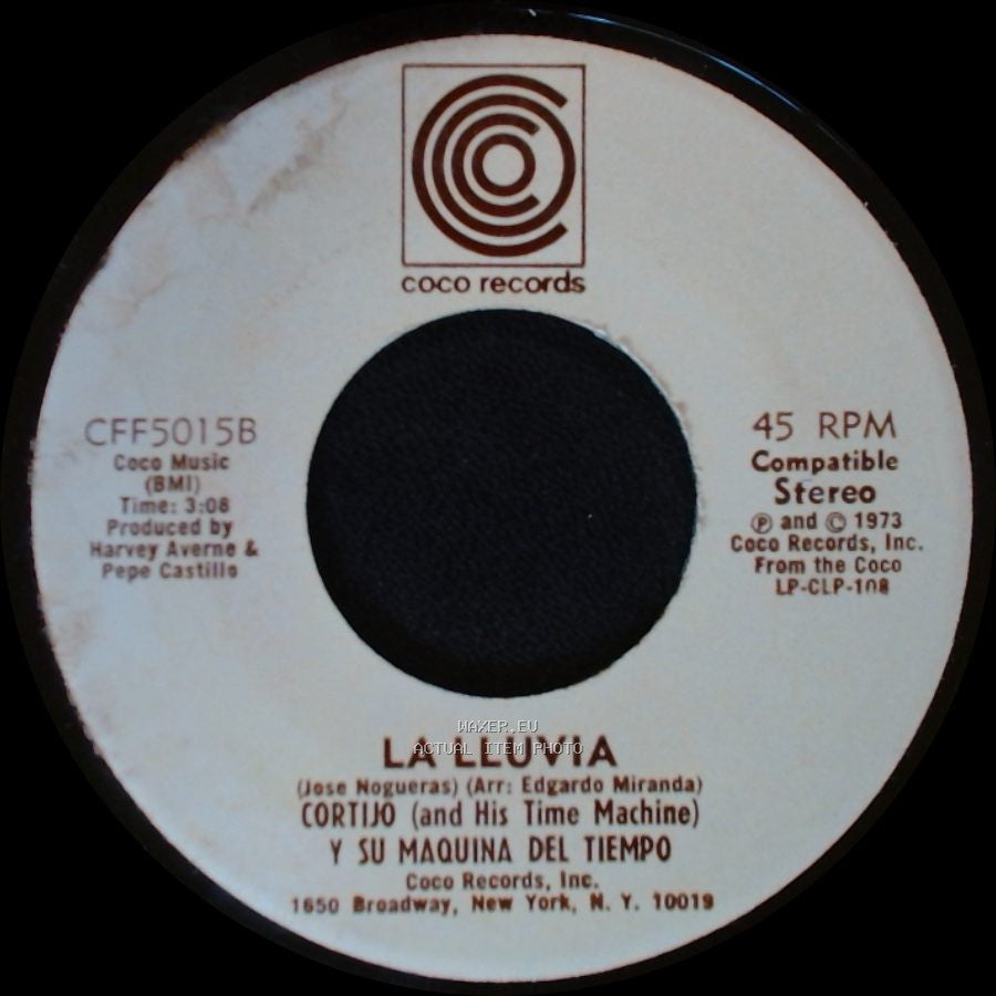 Cortijo (And His Time Machine) Y Su Maquina Del Tiempo - Carnaval / La Lluvia side B