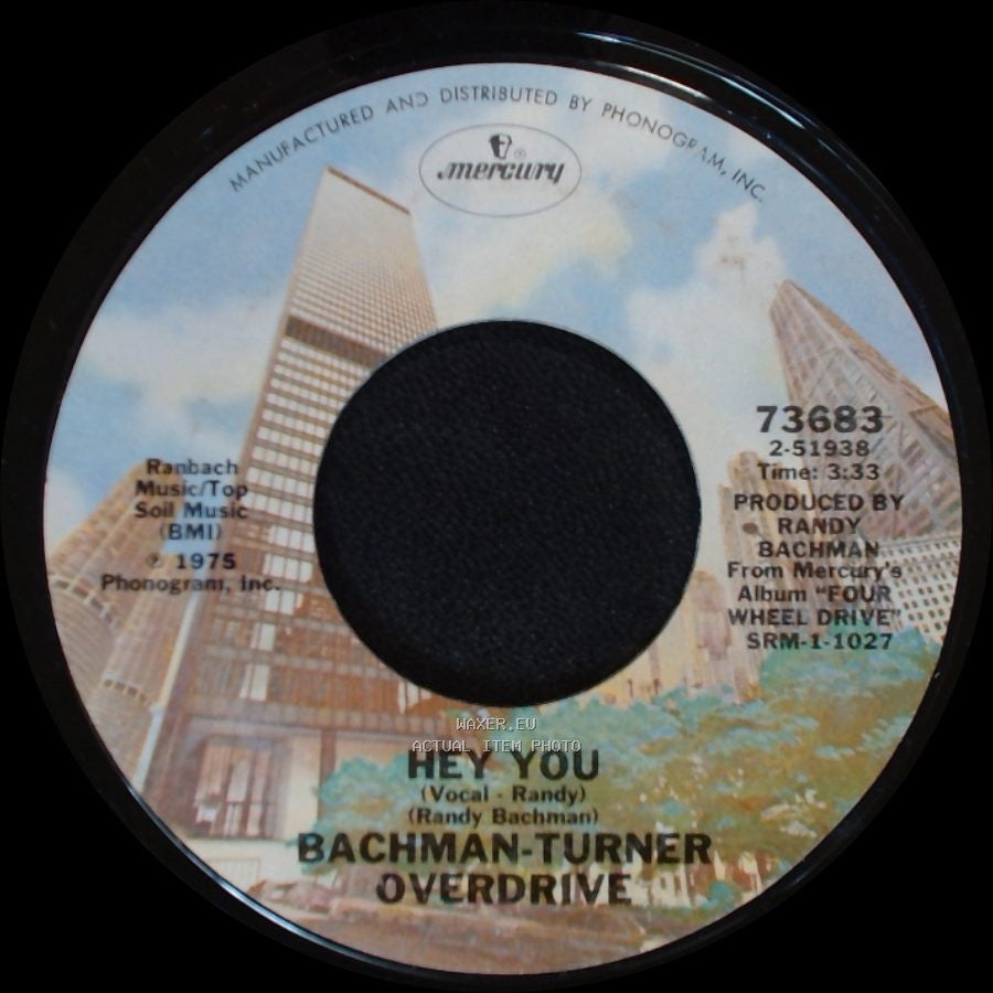 Bachman-Turner Overdrive - Hey You / Flat Broke Love side A
