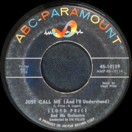 Lloyd Price And His Orchestra / Lloyd Price - Who Coulda' Told You (They Lied) / Just Call Me (And I'll Understand) side B
