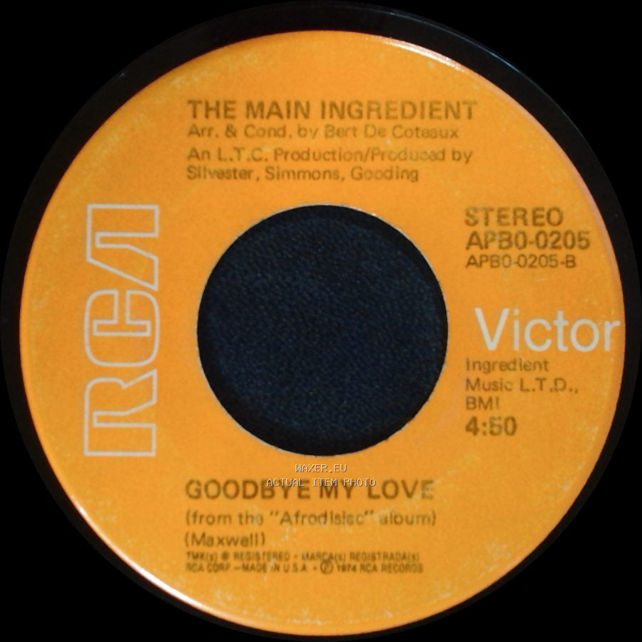 The Main Ingredient - Just Don't Want To Be Lonely / Goodbye My Love side B