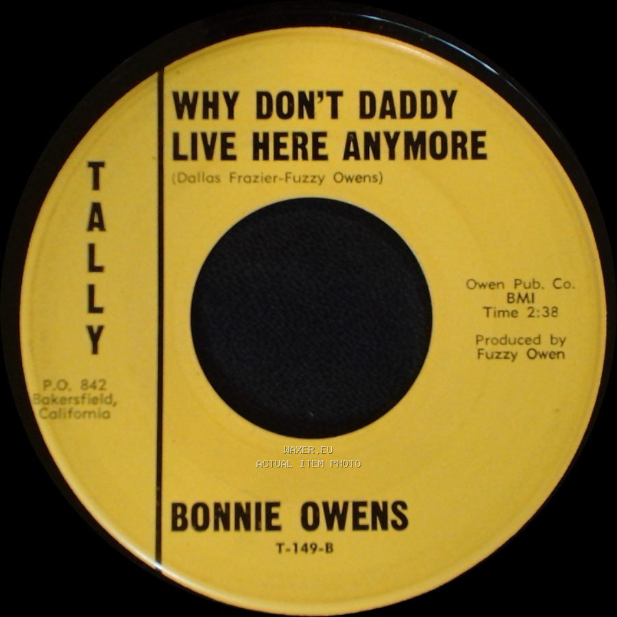 Bonnie Owens - Why Don't Daddy Live Here Anymore / Waggin' Tongues side A