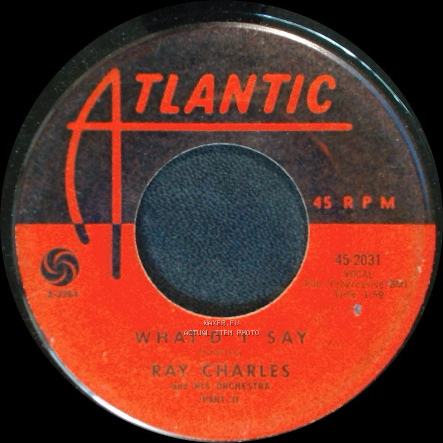 Ray Charles And His Orchestra - What'd I Say (Part 1) / What'd I Say side B