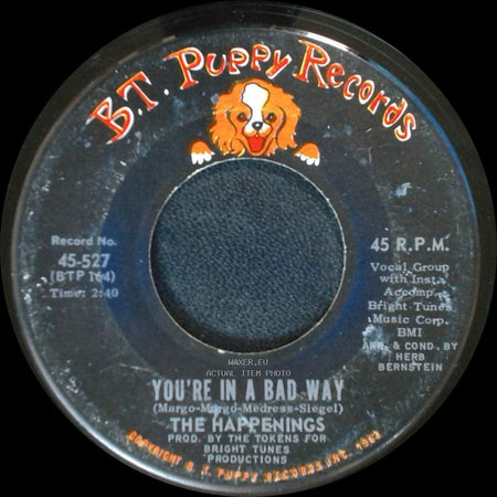 The Happenings - I Got Rhythm / You're In A Bad Way side B