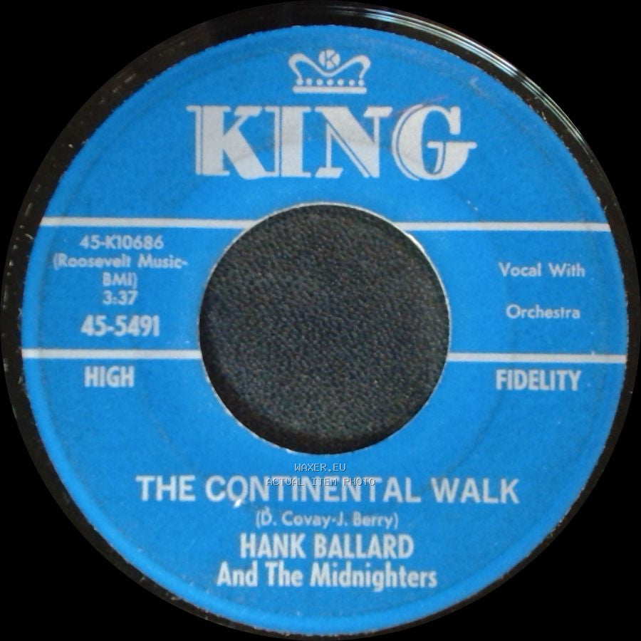 Hank Ballard And The Midnighters - The Continental Walk / What Is This I See side A