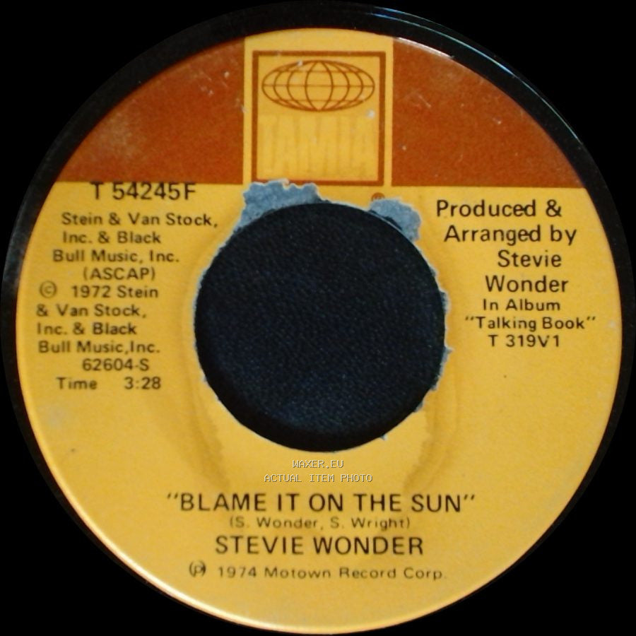 Stevie Wonder - Don't You Worry 'bout A Thing / Blame It On The Sun side B