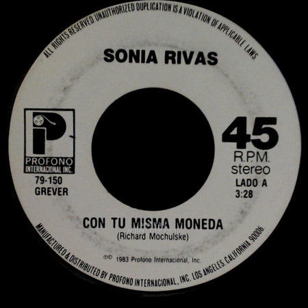 Sonia Rivas - Con Tu Misma Moneda / Creo En Ti side A