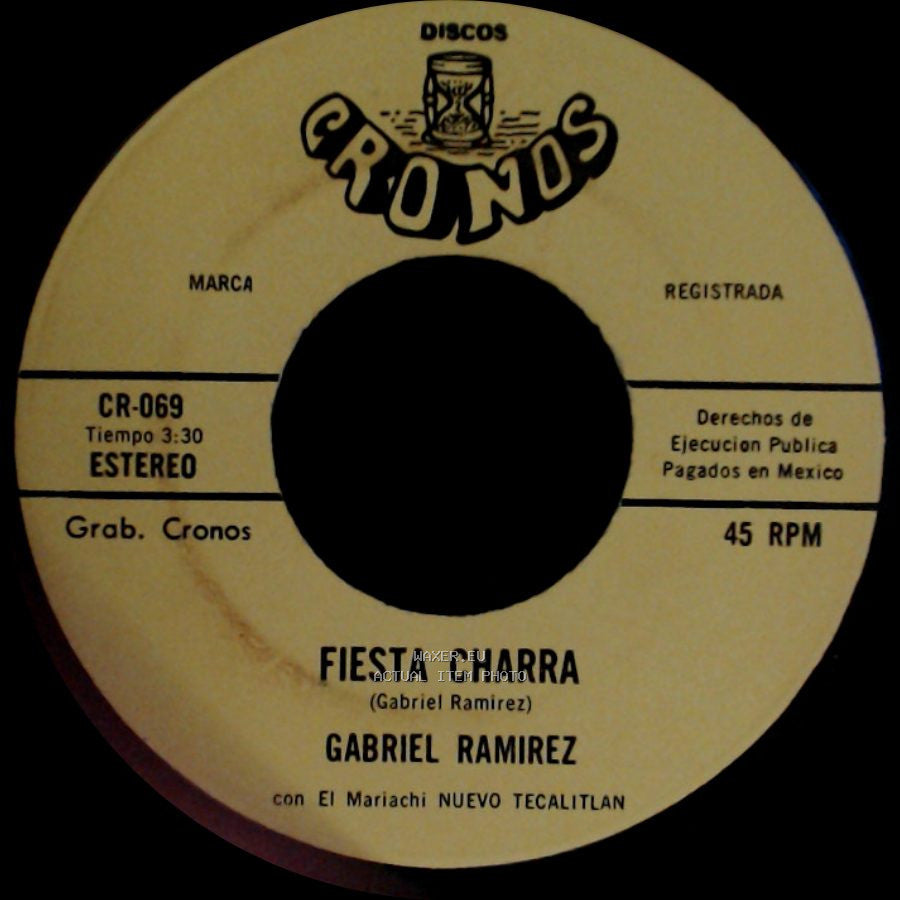 Gabriel Ramirez - Fiesta Charra / El Desgraciado side A