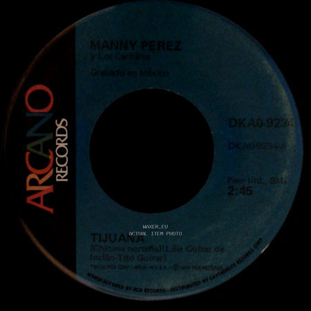 Manny Perez Y Los Cebreros / Manny Perez Y Los Cachiros - Tijuana / Esta Rosa Roja side A