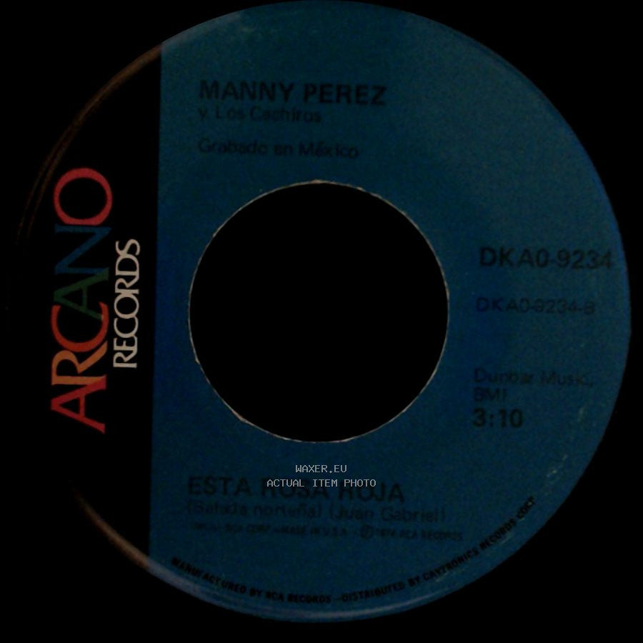 Manny Perez Y Los Cebreros / Manny Perez Y Los Cachiros - Tijuana / Esta Rosa Roja side B