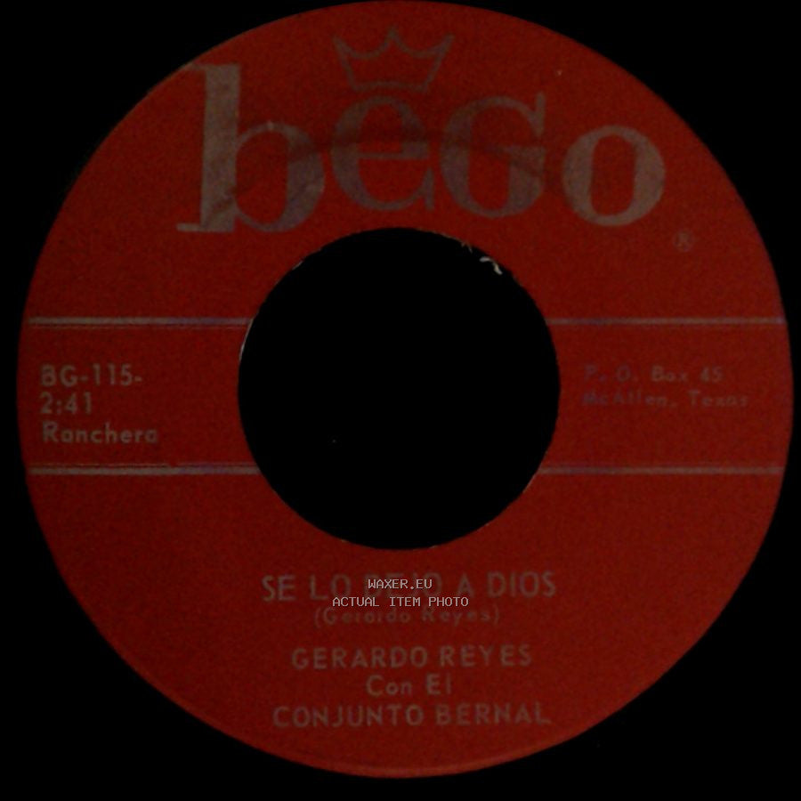 Gerardo Reyes Con El Conjunto Bernal - Se Lo Dejo A Dios / Te Sigo Queriendo side A
