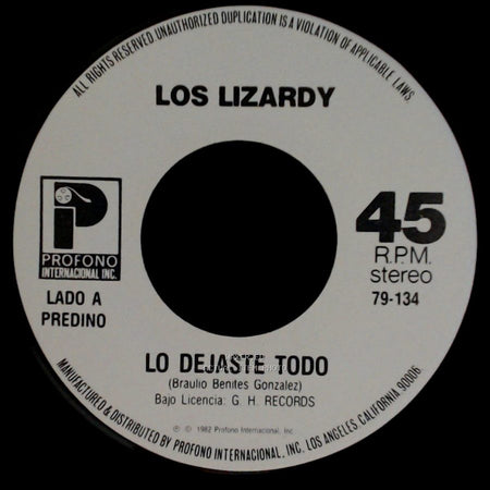 Los Lizardy - Lo Dejaste Todo / Me Basta side A