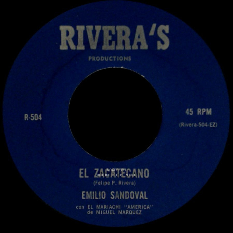 Emilio Sandoval - El Zacatecano / Voy A Beber Y A Beber side A