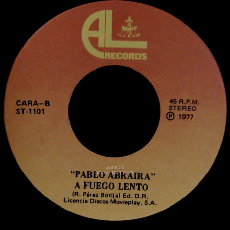 Pablo Abraira - A Fuego Lento / Pablo Abraira Gavilan O Paloma side A