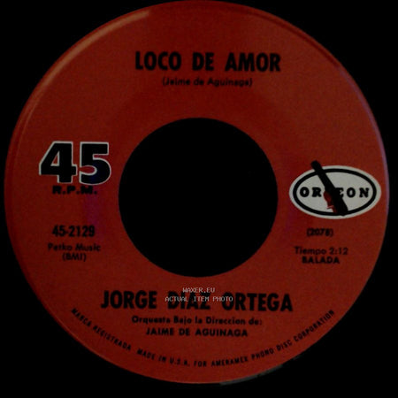 Jorge Diaz Ortega - Loco De Amor / Tu Eres Como Un Angel side A