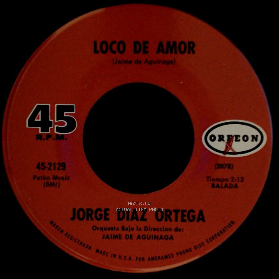 Jorge Diaz Ortega - Loco De Amor / Tu Eres Como Un Angel side A