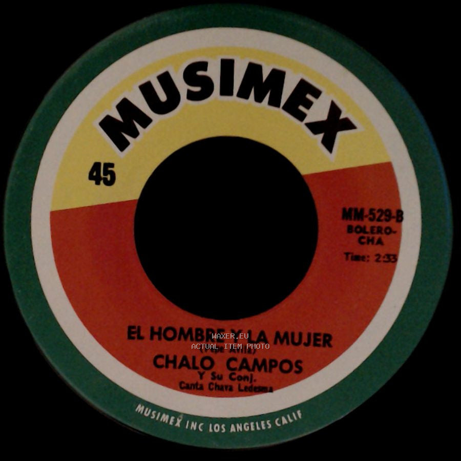Chalo Campos - El Hombre Y La Mujer / Caminito De Luna side A