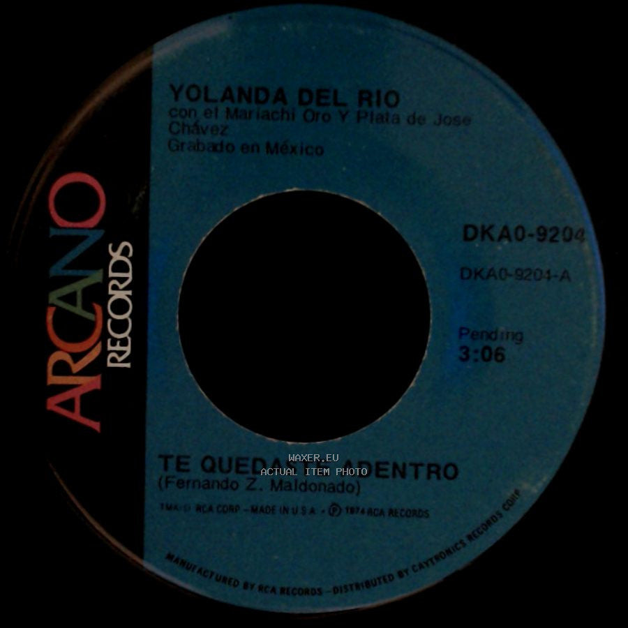 Yolanda Del Rio Con El Mariachi Vargas De Tecalitlán / Yolanda Del Rio - Que Te Vaya Bonito / Te Quedaste Adentro side B