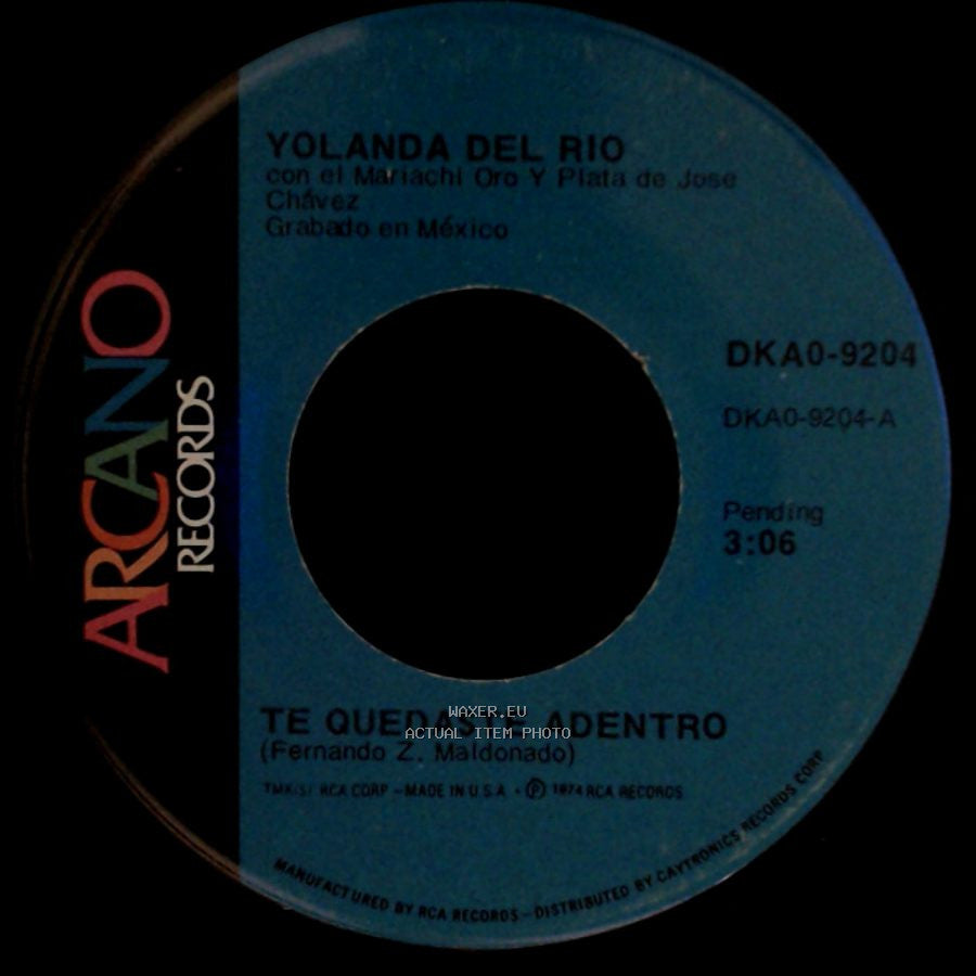 Yolanda Del Rio / Yolanda Del Rio Con El Mariachi Oro Y Plata De Jose Chavez - Que Te Vaya Bonito / Te Quedaste Adentro side B