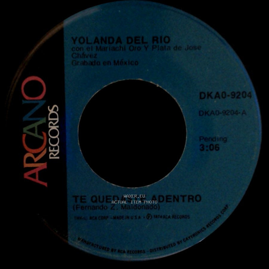 Yolanda Del Rio / Yolanda Del Rio Con El Mariachi Oro Y Plata De Jose Chavez - Que Te Vaya Bonito / Te Quedaste Adentro side B