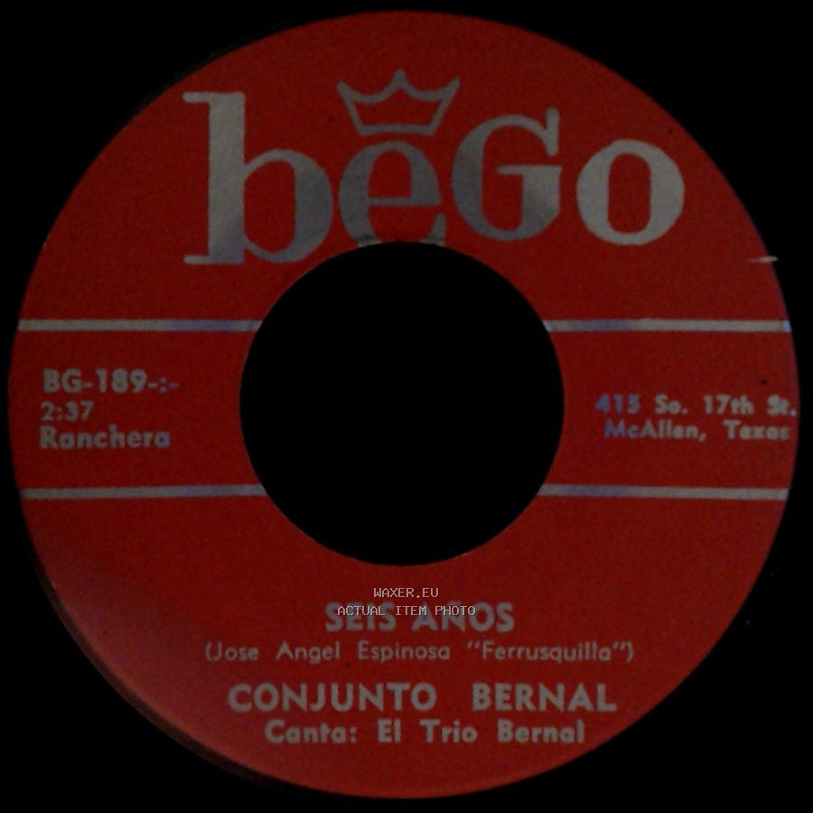 Conjunto Bernal - Seis Años / Por Amor Al Dinero side A