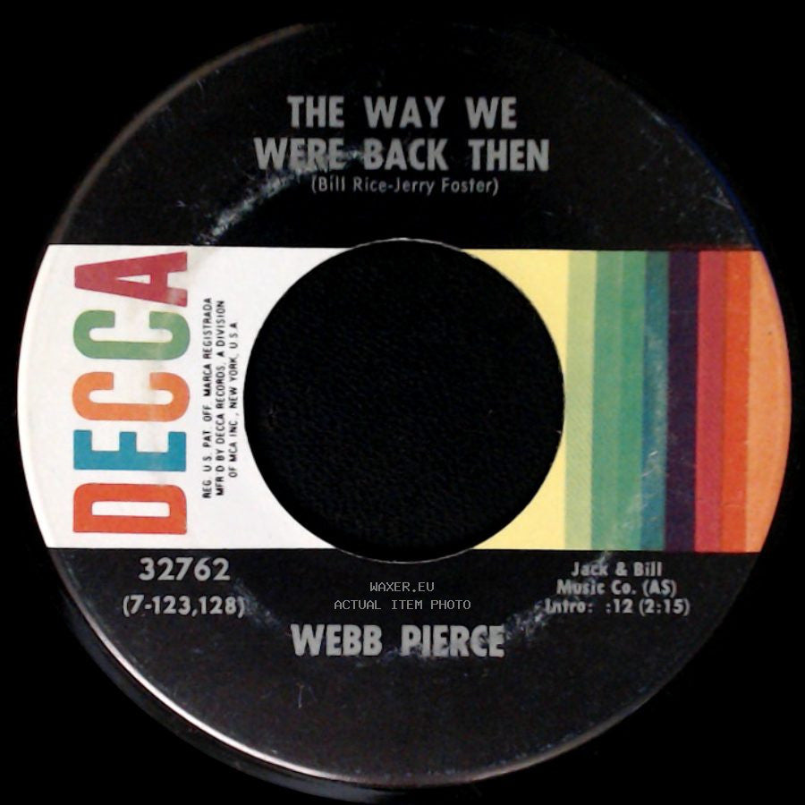 Webb Pierce - Showing His Dollar / The Way We Were Back Then side B