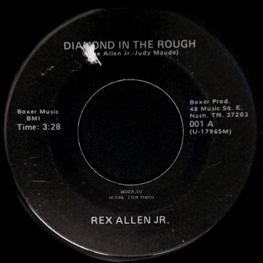 Rex Allen Jr. - Diamond In The Rough / Arizona side A