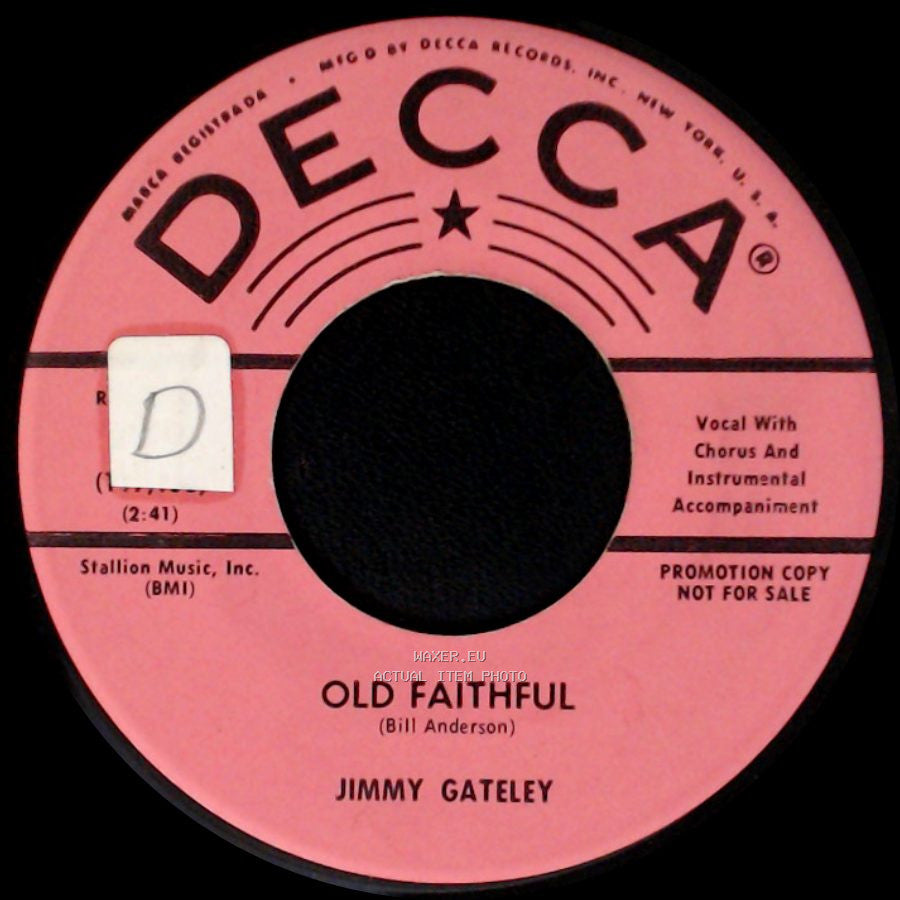 Jimmy Gateley - Old Faithful / Teardrops In The Wine side A
