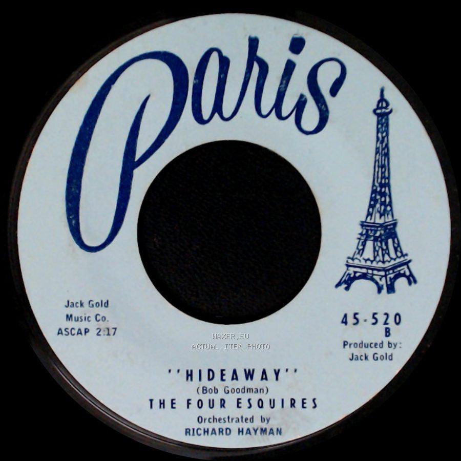 The Four Esquires / The Four Esquires With Rosemary June - Hideaway / Repeat After Me side A