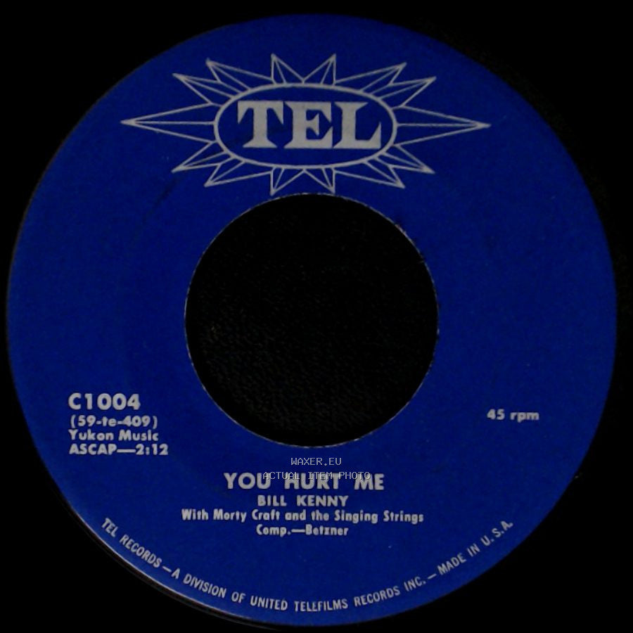 Bill Kenny - You Hurt Me / Oh What It Seemed To Be side A
