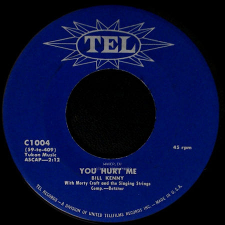 Bill Kenny - You Hurt Me / Oh What It Seemed To Be side A