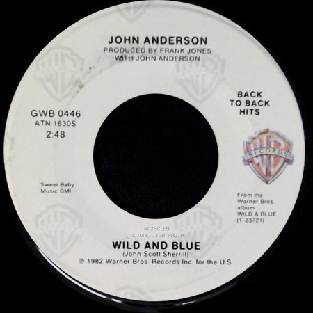 John Anderson - Wild And Blue / Swingin' side A