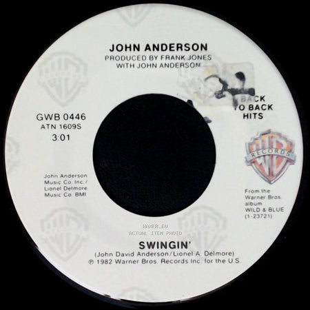 John Anderson - Wild And Blue / Swingin' side B