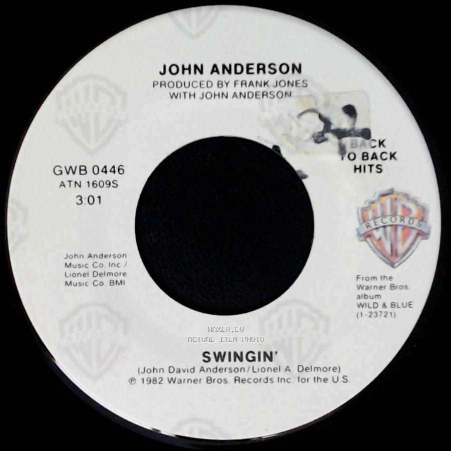 John Anderson - Wild And Blue / Swingin' side B