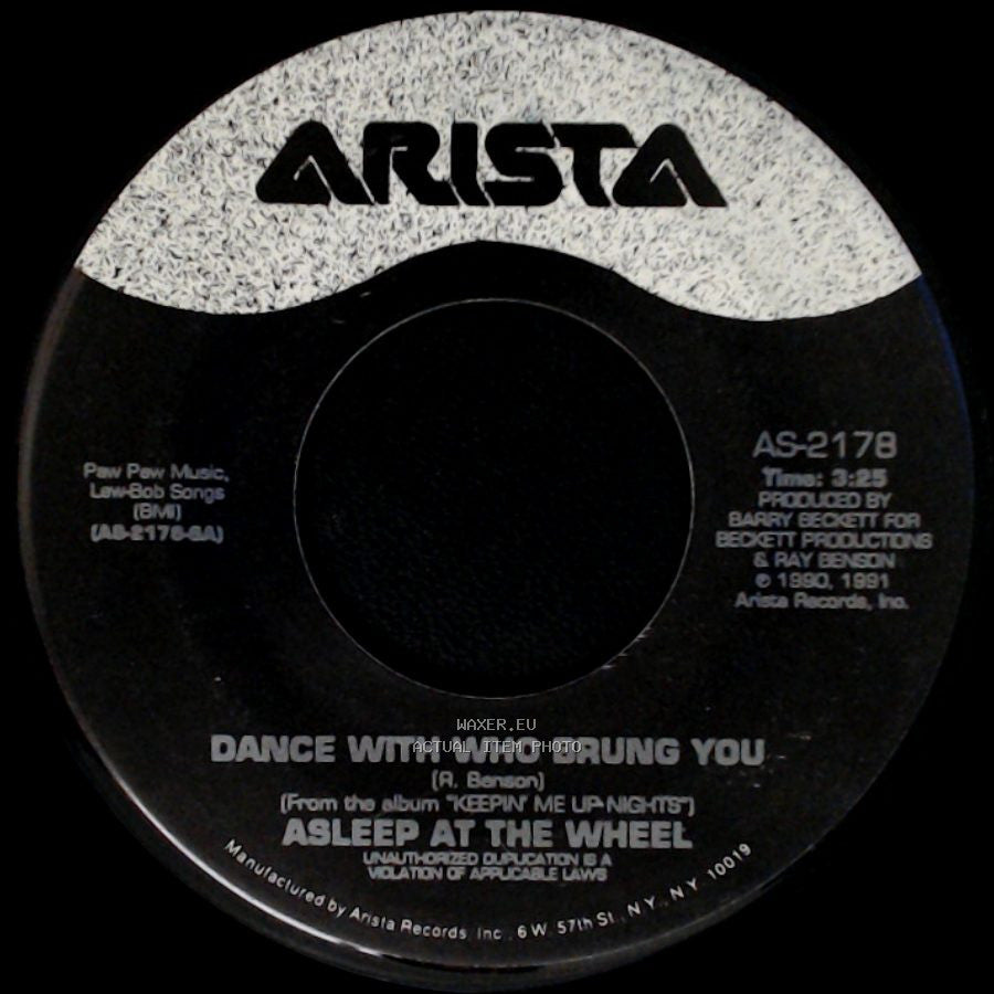 Asleep At The Wheel - Dance With Who Brung You / Quittin' Time side A