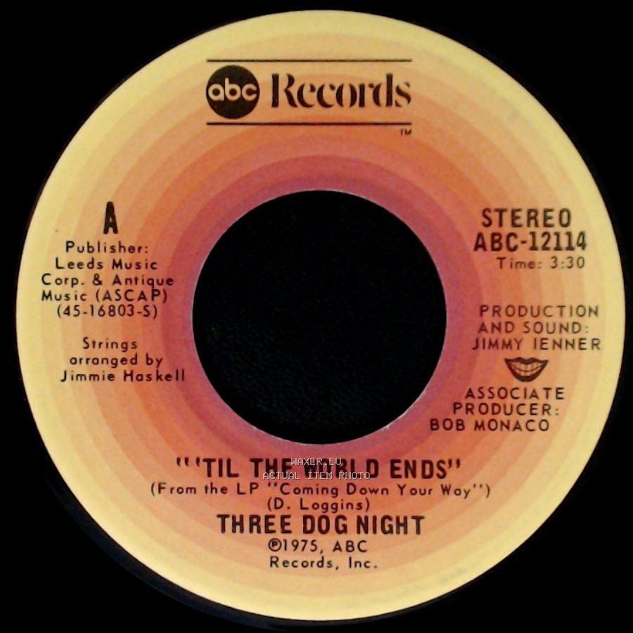 Three Dog Night - Yo Te Quiero Hablar (Take You Down) / 'til The World Ends side B