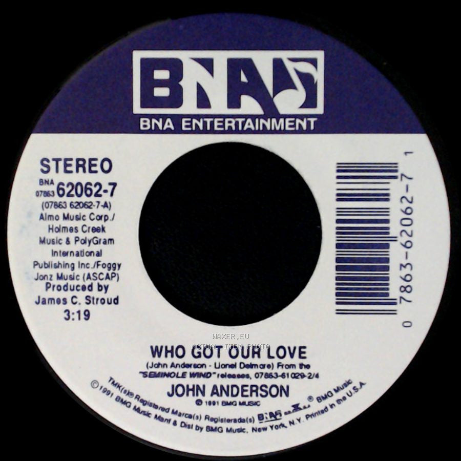 John Anderson - Steamy Windows / Who Got Our Love side A