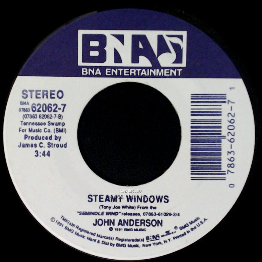 John Anderson - Steamy Windows / Who Got Our Love side B