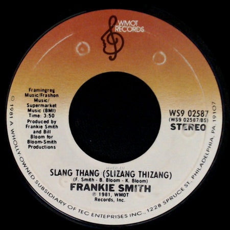 Frankie Smith - Teeny-Bopper Lady / Slang Thang (Slizang Thizang) side B