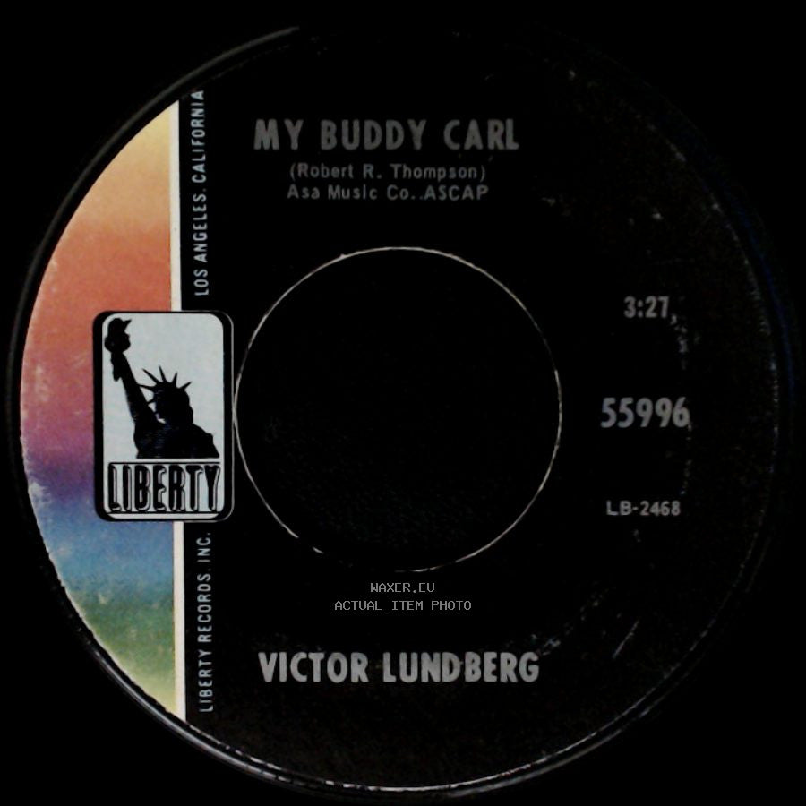Victor Lundberg - My Buddy Carl / An Open Letter To My Teenage Son side A