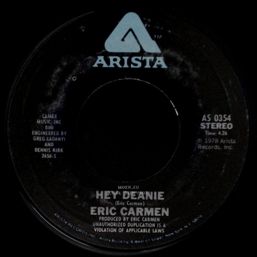 Eric Carmen - Hey Deanie / Change Of Heart side A