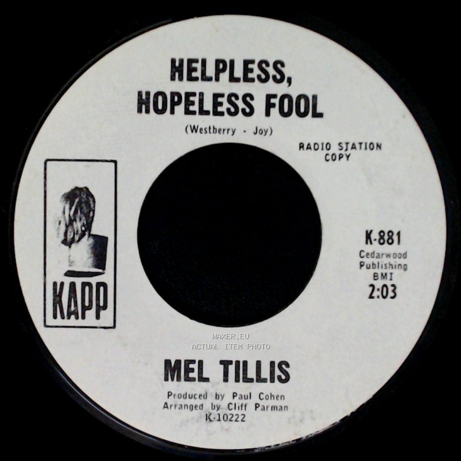 Mel Tillis - All Right (I'll Sign The Papers) / Helpless, Hopeless Fool side B