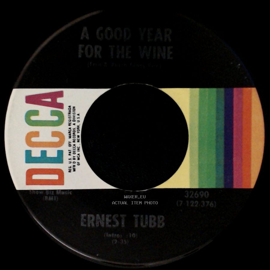 Ernest Tubb - A Good Year For The Wine / Dear Judge side A