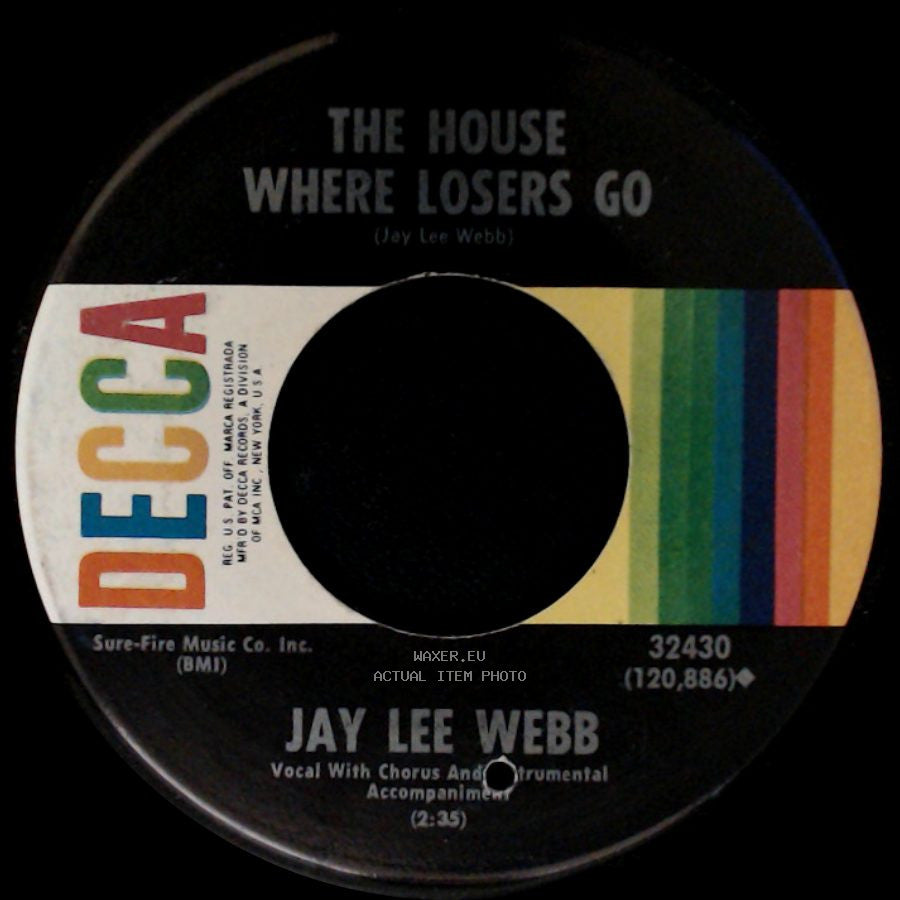 Jay Lee Webb - She's Lookin' Better By The Minute / The House Where Losers Go side B