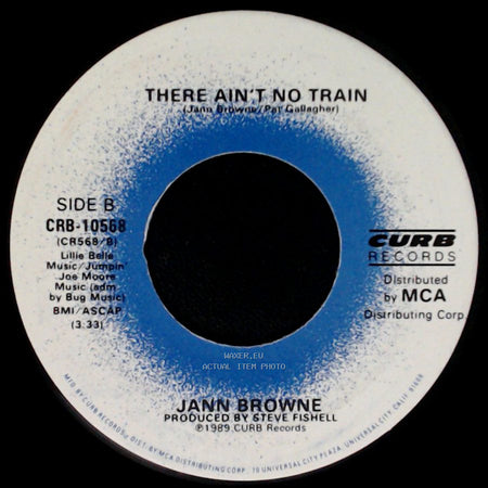 Jann Browne - Tell Me Why / There Ain't No Train side B
