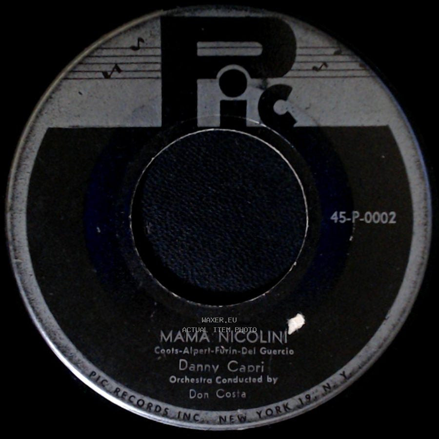 Danny Capri - Mama Nicolini / You're So Simpatico side A