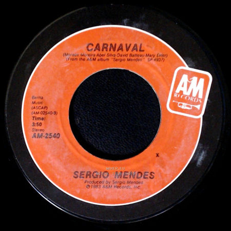 Sergio Mendes - Never Gonna Let You Go / Carnaval side B