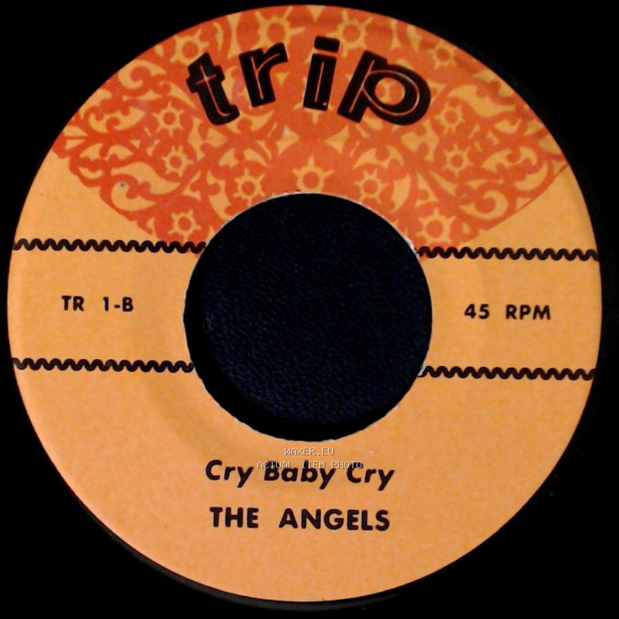 The Angels - Till / Cry Baby Cry side B