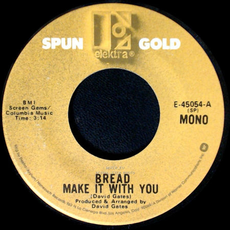 Bread - Make It With You / It Don't Matter To Me side A