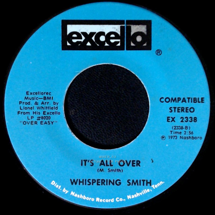 Whispering Smith - It's All Over / Why Am I Treated So Bad side A