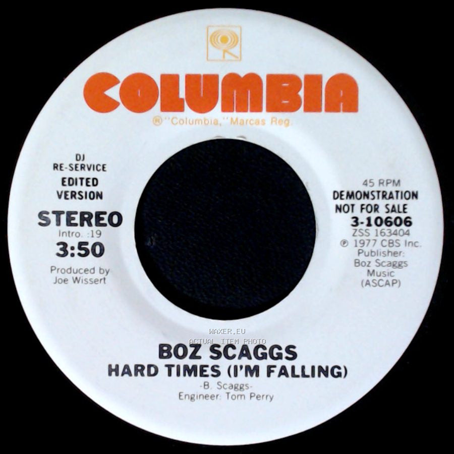 Boz Scaggs - Hard Times (I'm Falling) / Hard Times (I'm Falling) side B